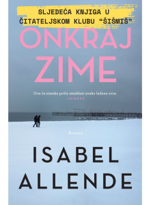 sljedeći mjesec čitamo Onkraj zime autorice Isabel Allende